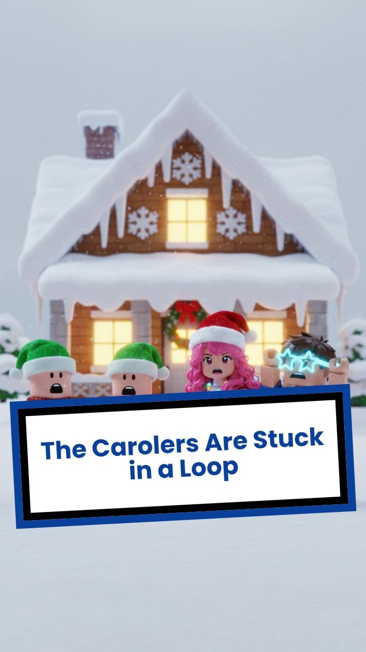 The Carolers Are Stuck in a Loop