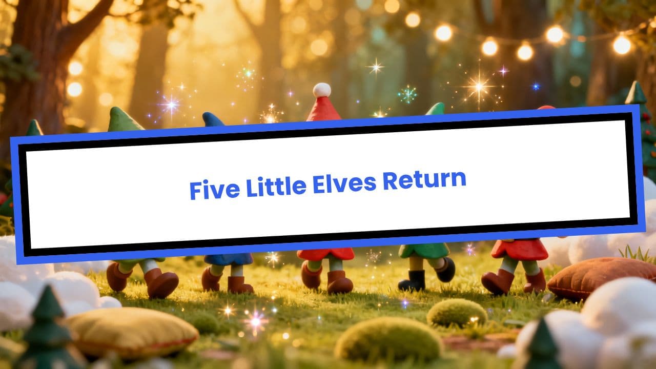 Five Little Elves Return
