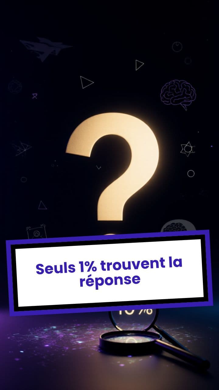 Seuls 1% trouvent la réponse