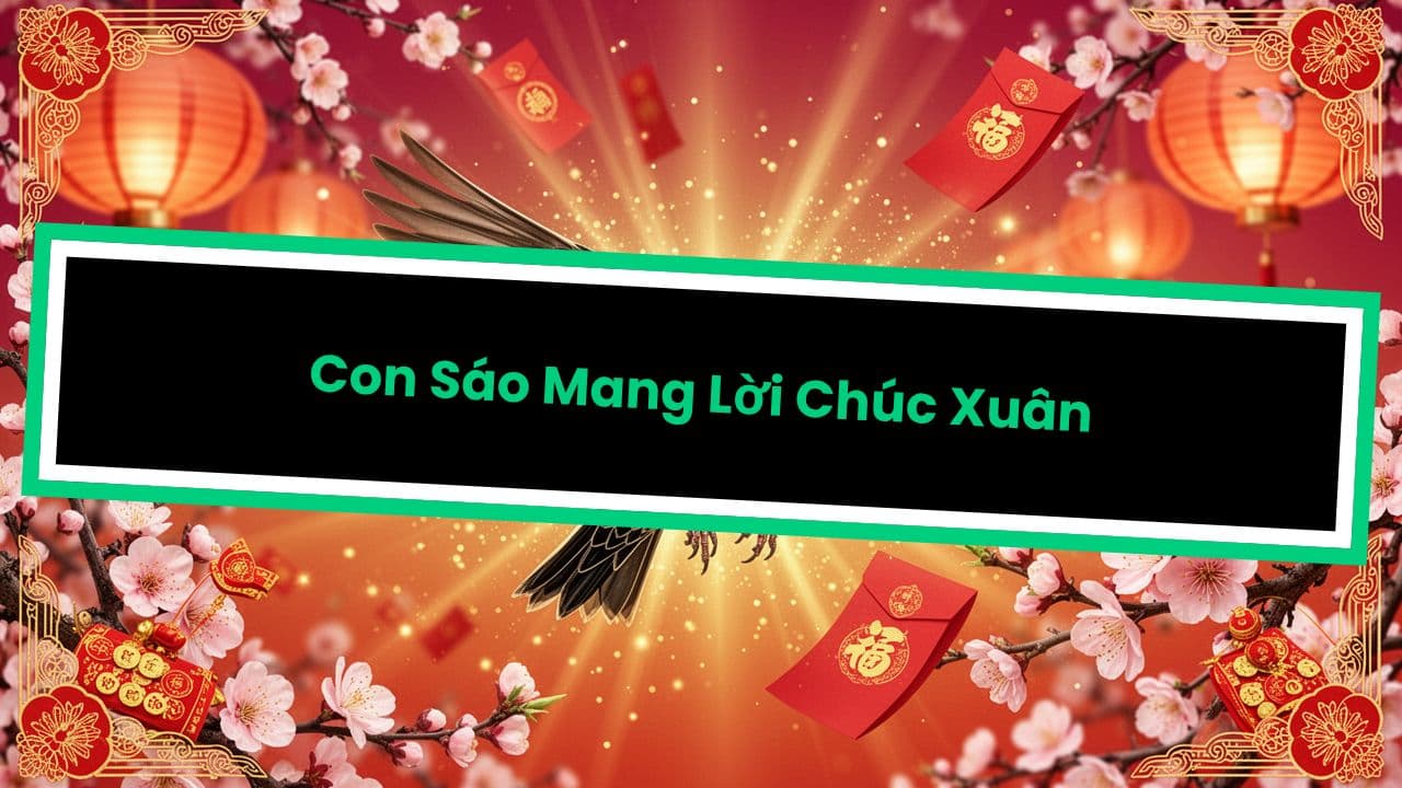 Con Sáo Mang Lời Chúc Xuân