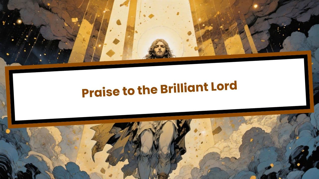 Psalm 8 Praise to the Brilliant Lord
