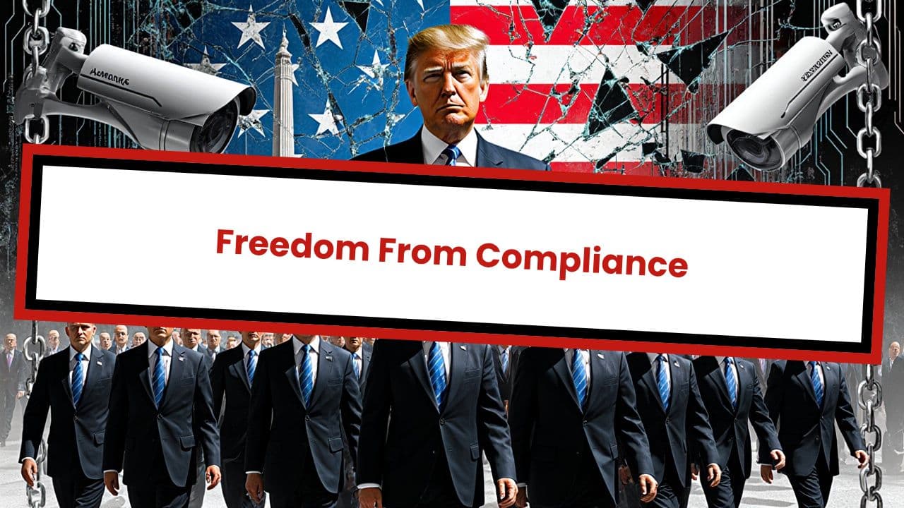 Freedom From Compliance