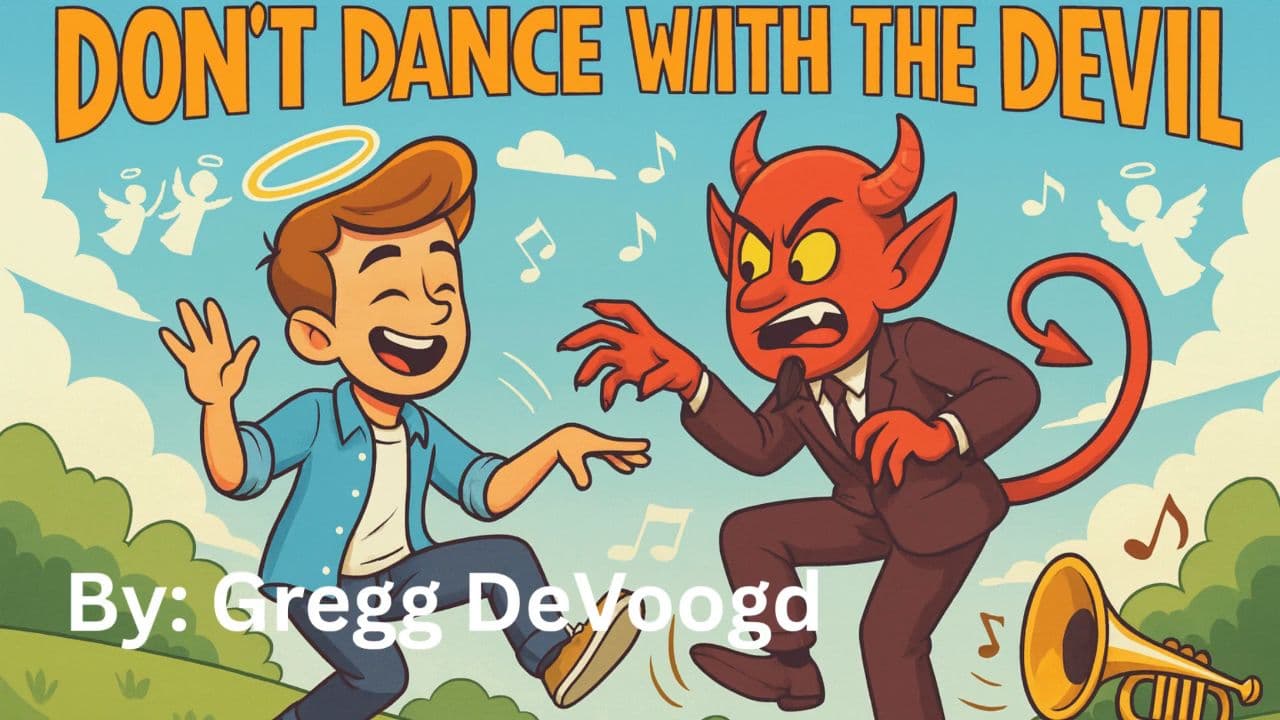 Don't Dance with the Devil