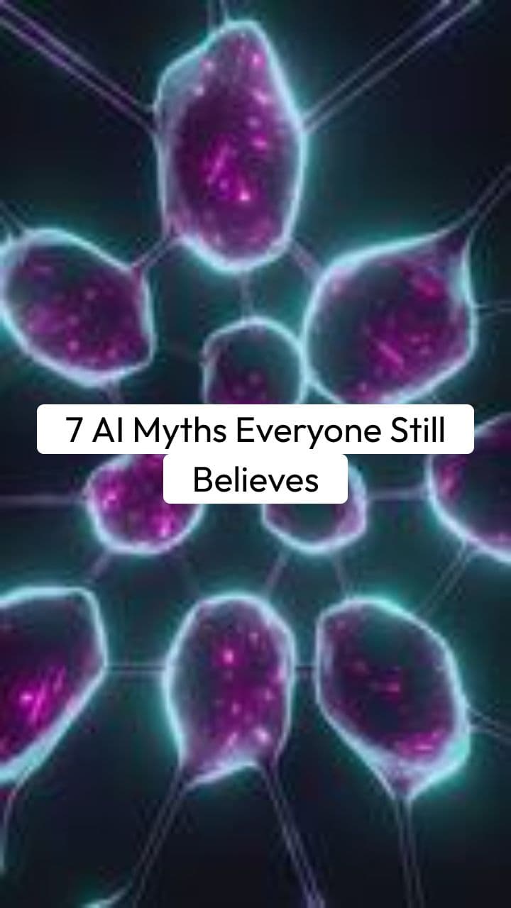 7 AI Myths Everyone Still Believes
