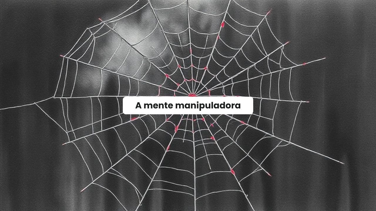A Mente Manipuladora