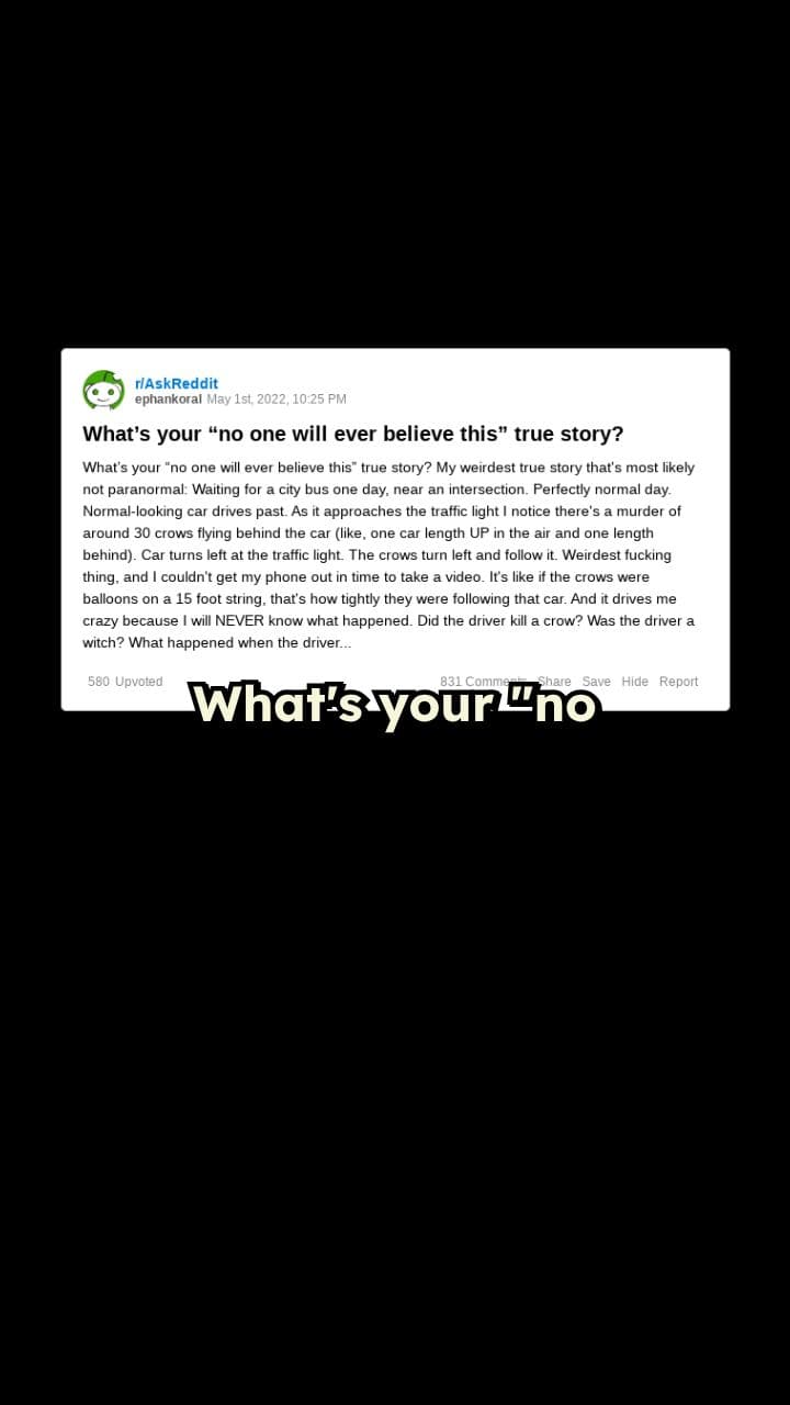 Unbelievable True Stories and Close Calls