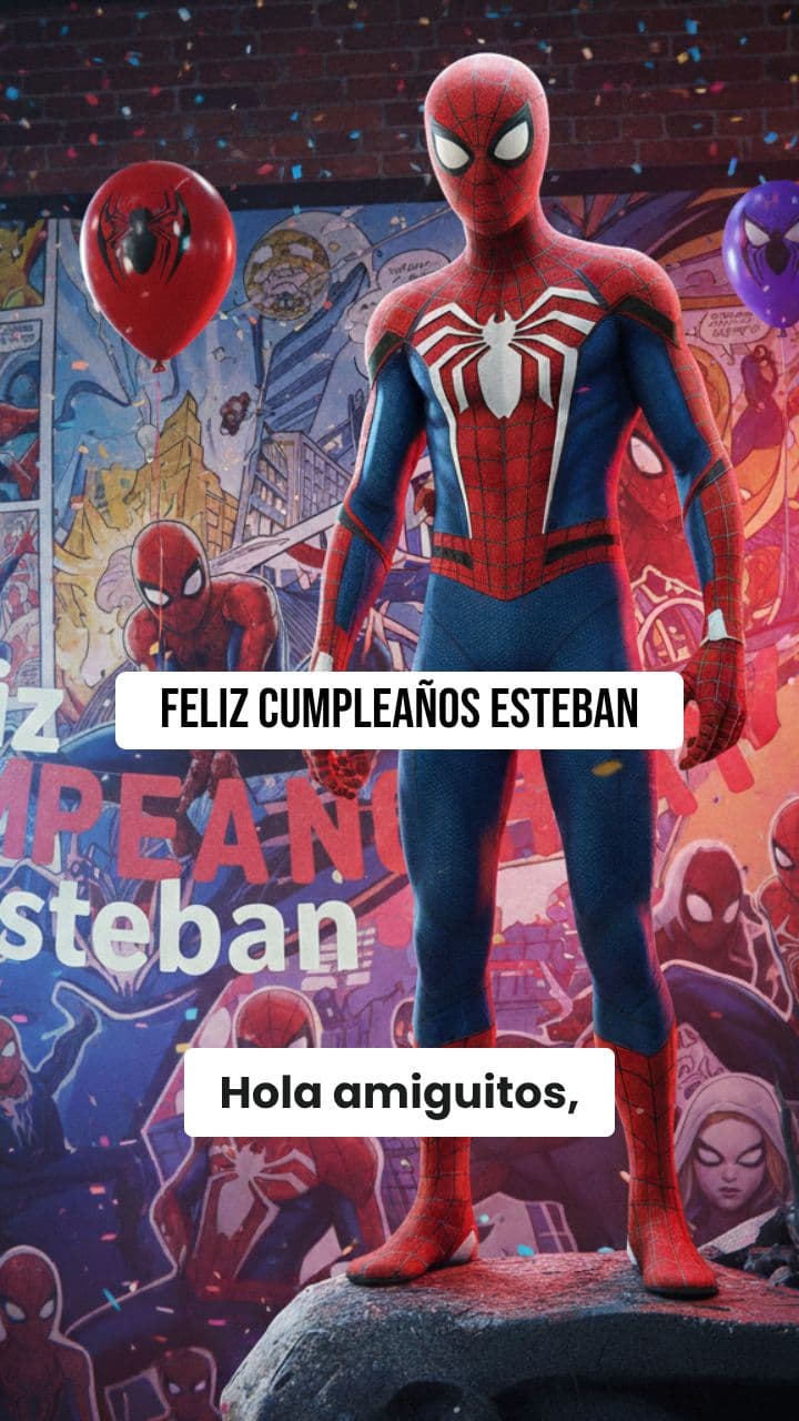 Cumpleaños Esteban: Mensaje del Hombre Araña