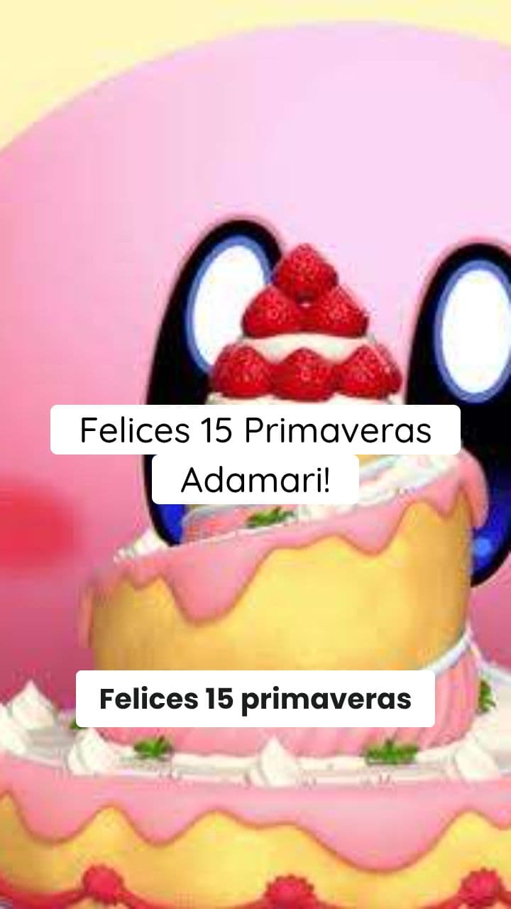 Felices 15 Adamari