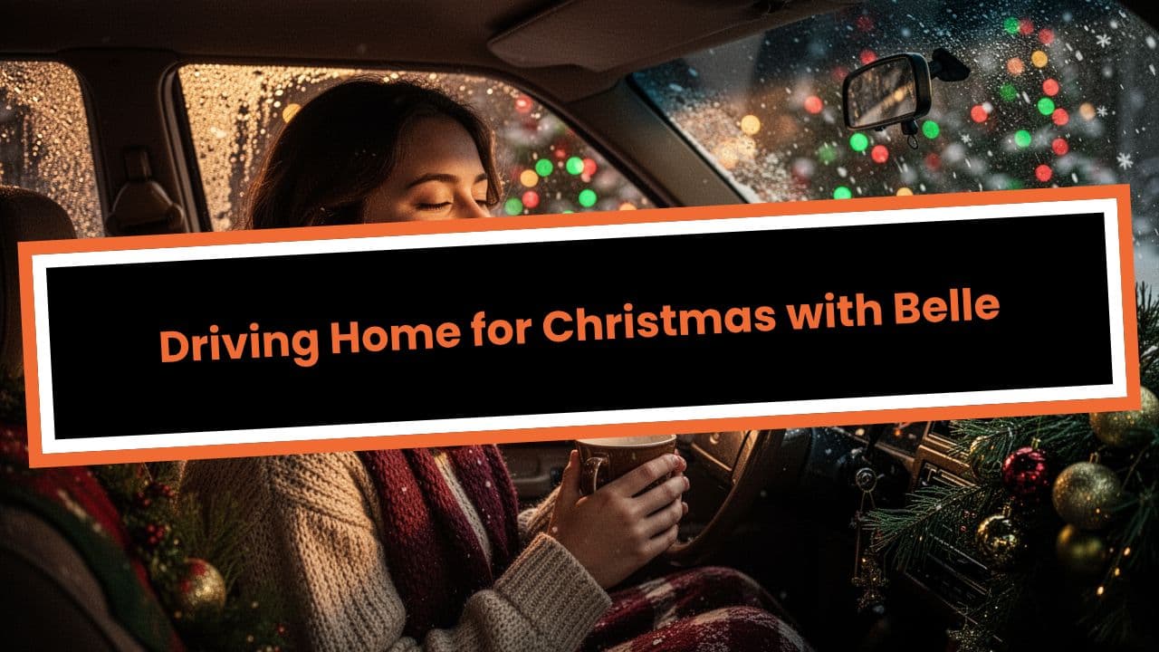 Driving Home for Christmas with Belle