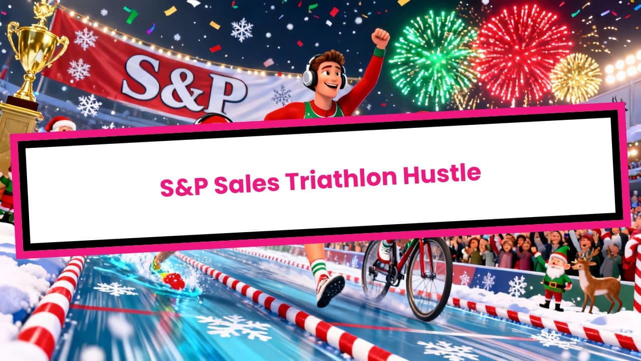 S&P Sales Triathlon Hustle