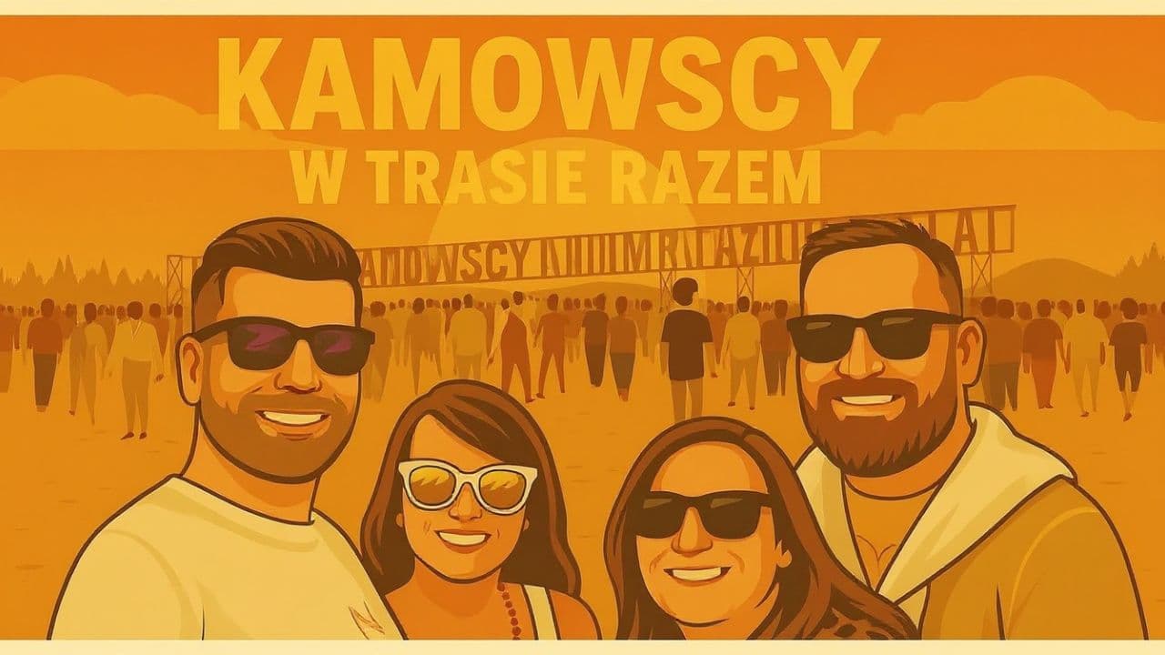 Kamowscy w Trasie - Wspomnienia