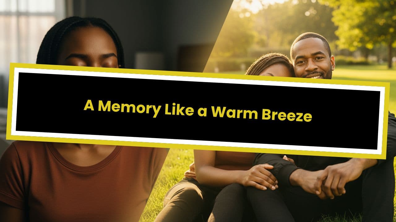 A Memory Like a Warm Breeze