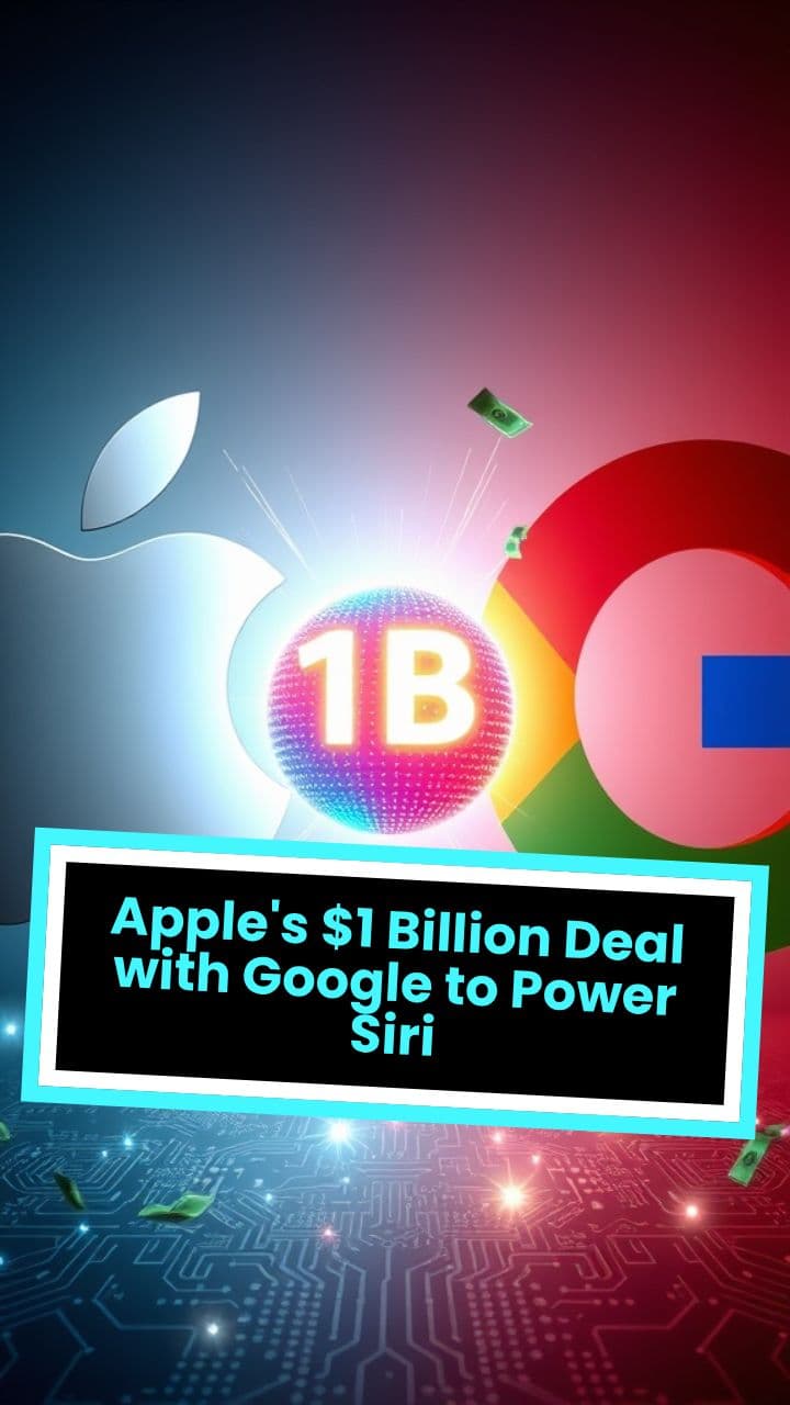 Apple's $1 Billion Deal with Google to Power Siri