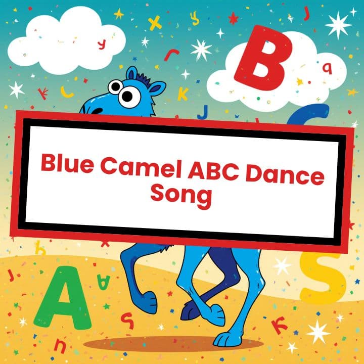 Blue Camel ABC Dance Song