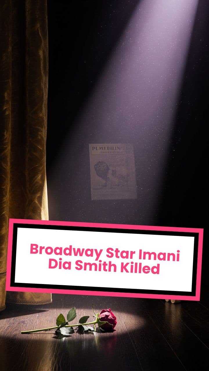 Broadway Star Imani Dia Smith Killed