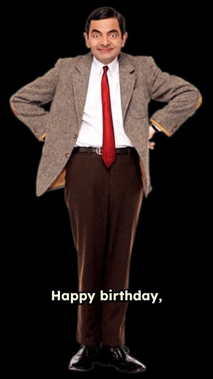 Mr. Bean's Birthday Message for Eternity