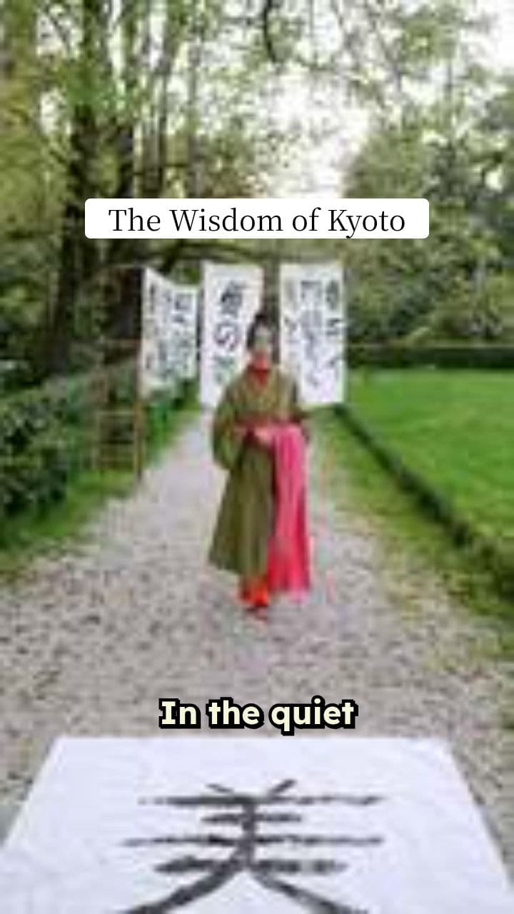 The Wisdom of Kyoto