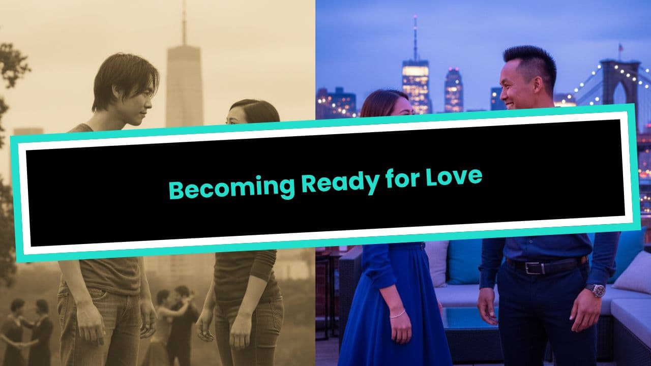 Becoming Ready for Love