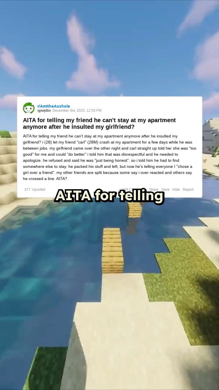 Friend insulted girlfriend, now he's homeless