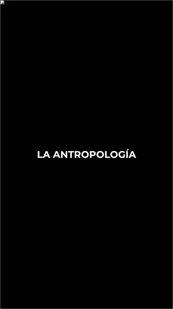 Antropología: Enfoques y Corrientes Principales