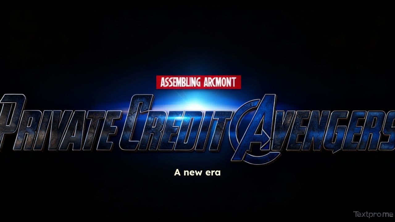Private Credit Avengers Assemble