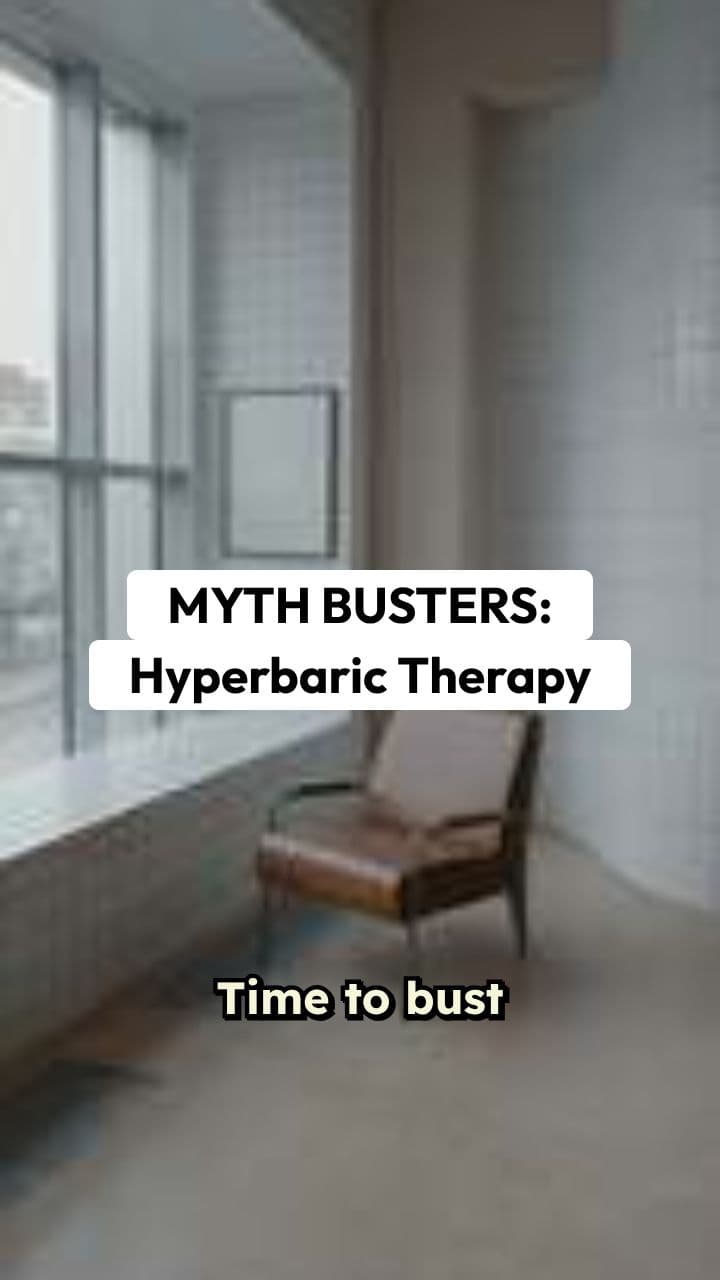 Myth-Busting Hyperbaric Chambers