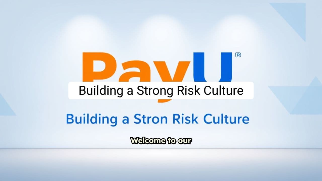 Building a Strong Risk Culture at PayU