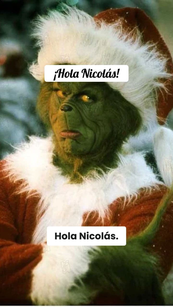 Saludo Navideño del Grinch para Nicolás