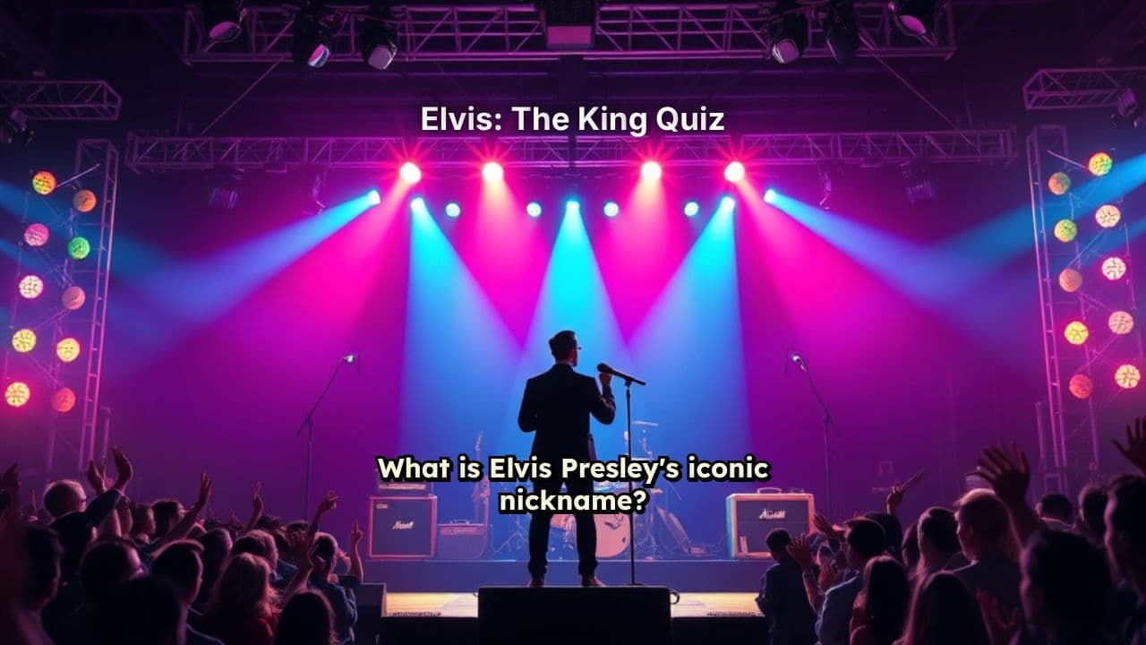 Elvis: The King Quiz