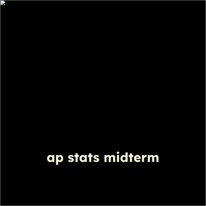 AP Stats Midterm Review