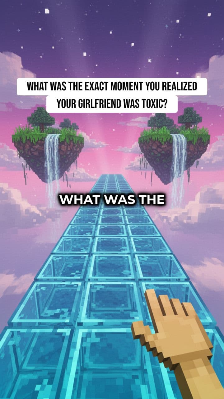 Reddit Stories: Toxic Girlfriend Realizations