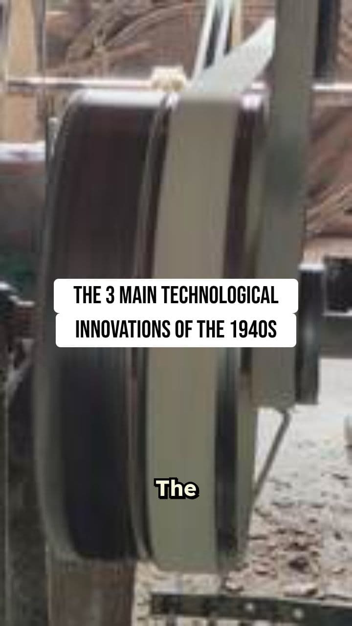 1940s Technological Leaps