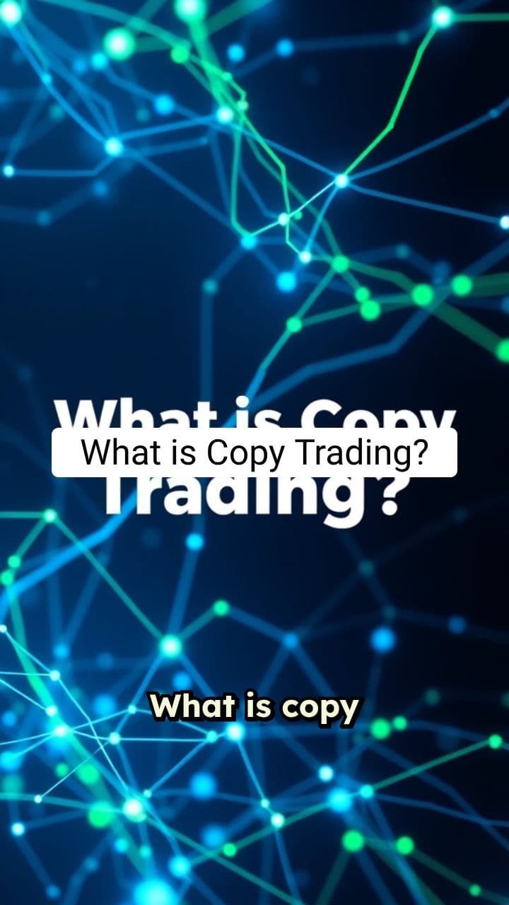 Copy Trading Basics