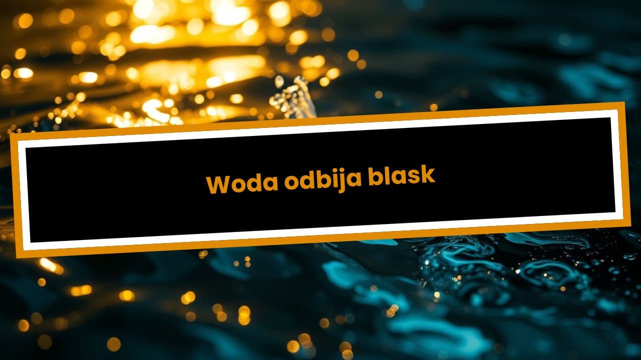 Woda odbija blask