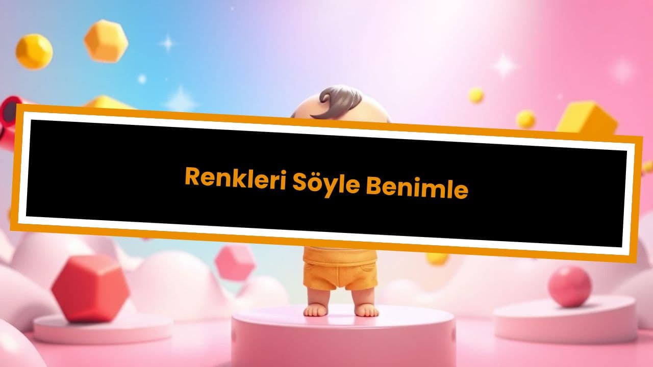 Renkleri Söyle Benimle