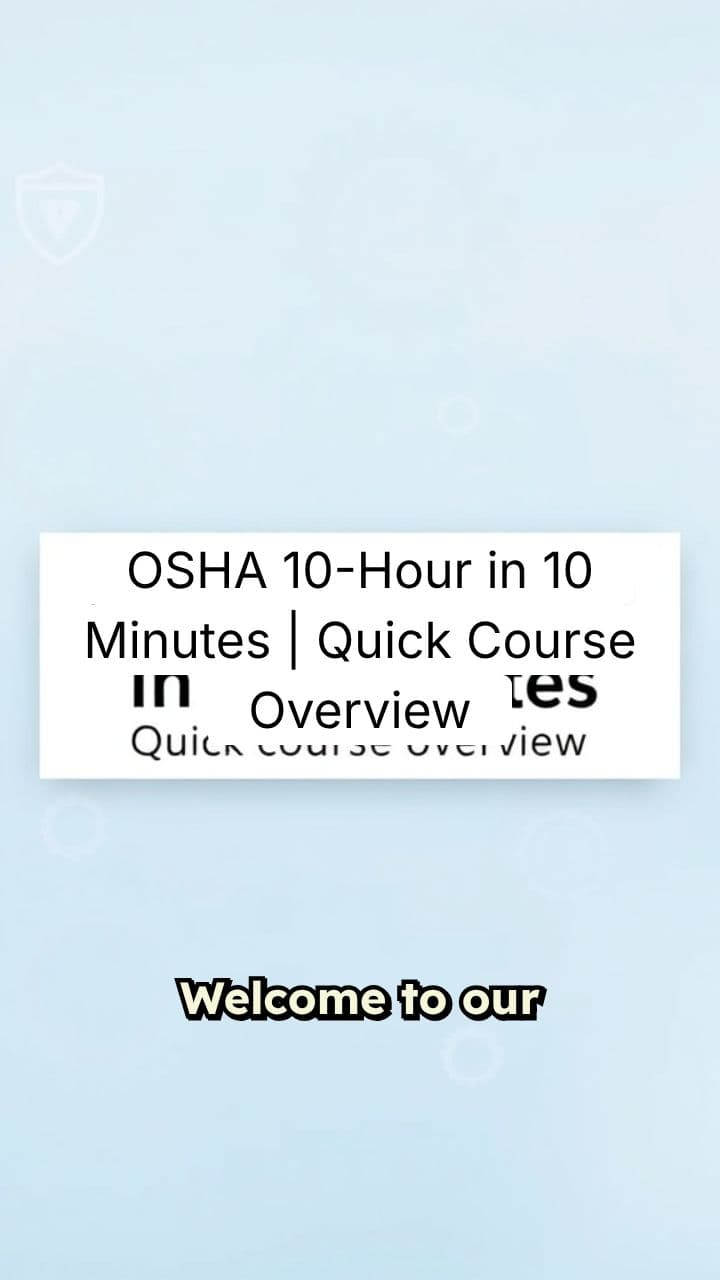 OSHA 10-Hour in 10 Minutes | Quick Course Overview