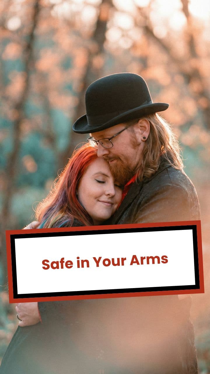 Safe in Your Arms