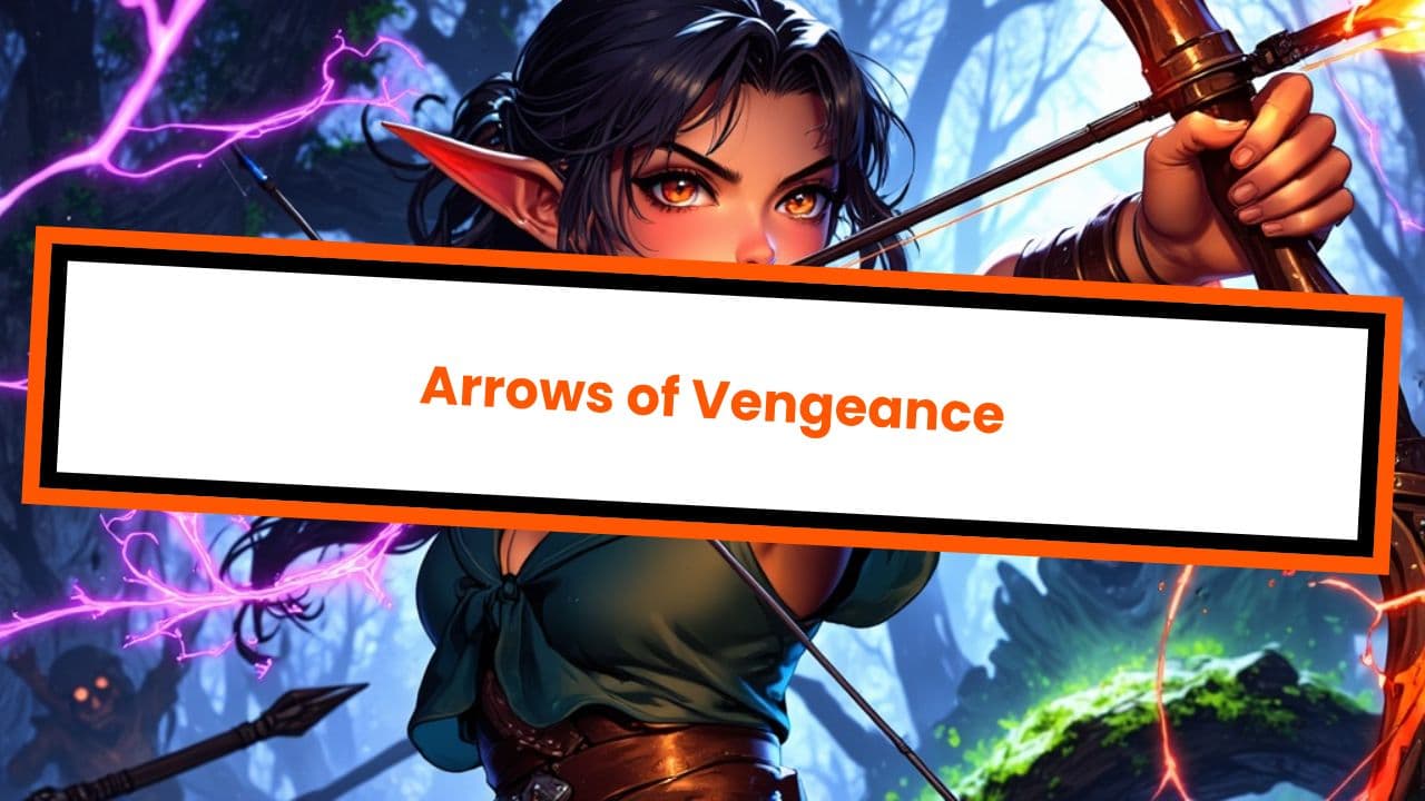 Arrows of Vengeance