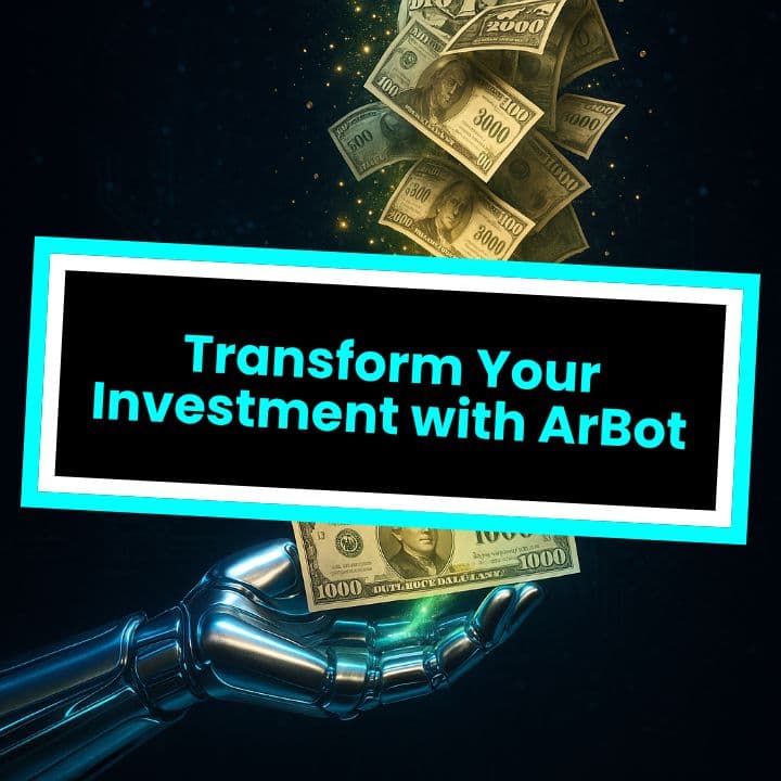 Transform Your Investment with ArBot
