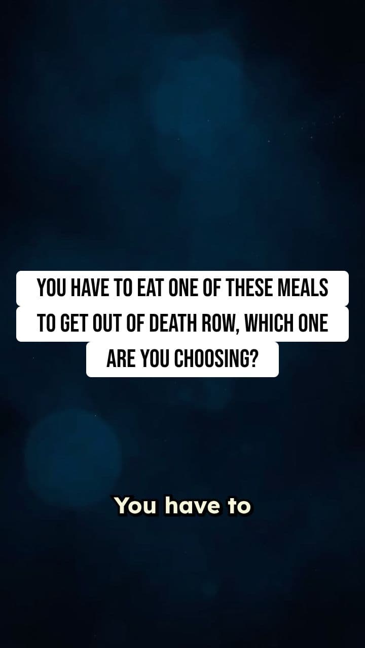 Death Row Meal Challenge