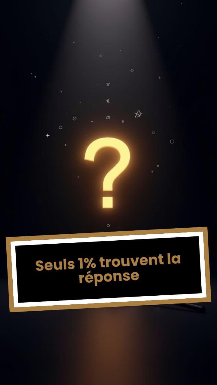 Seuls 1% trouvent la réponse