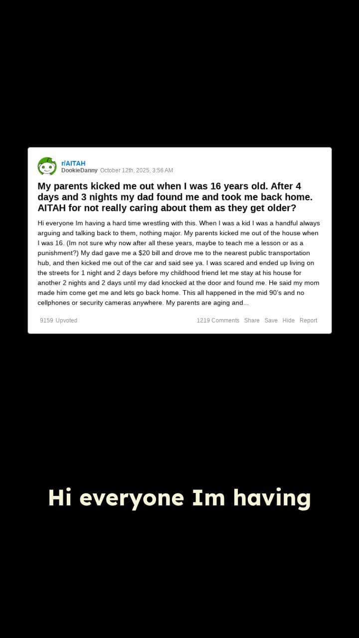 AITA for Not Caring After Being Kicked Out?