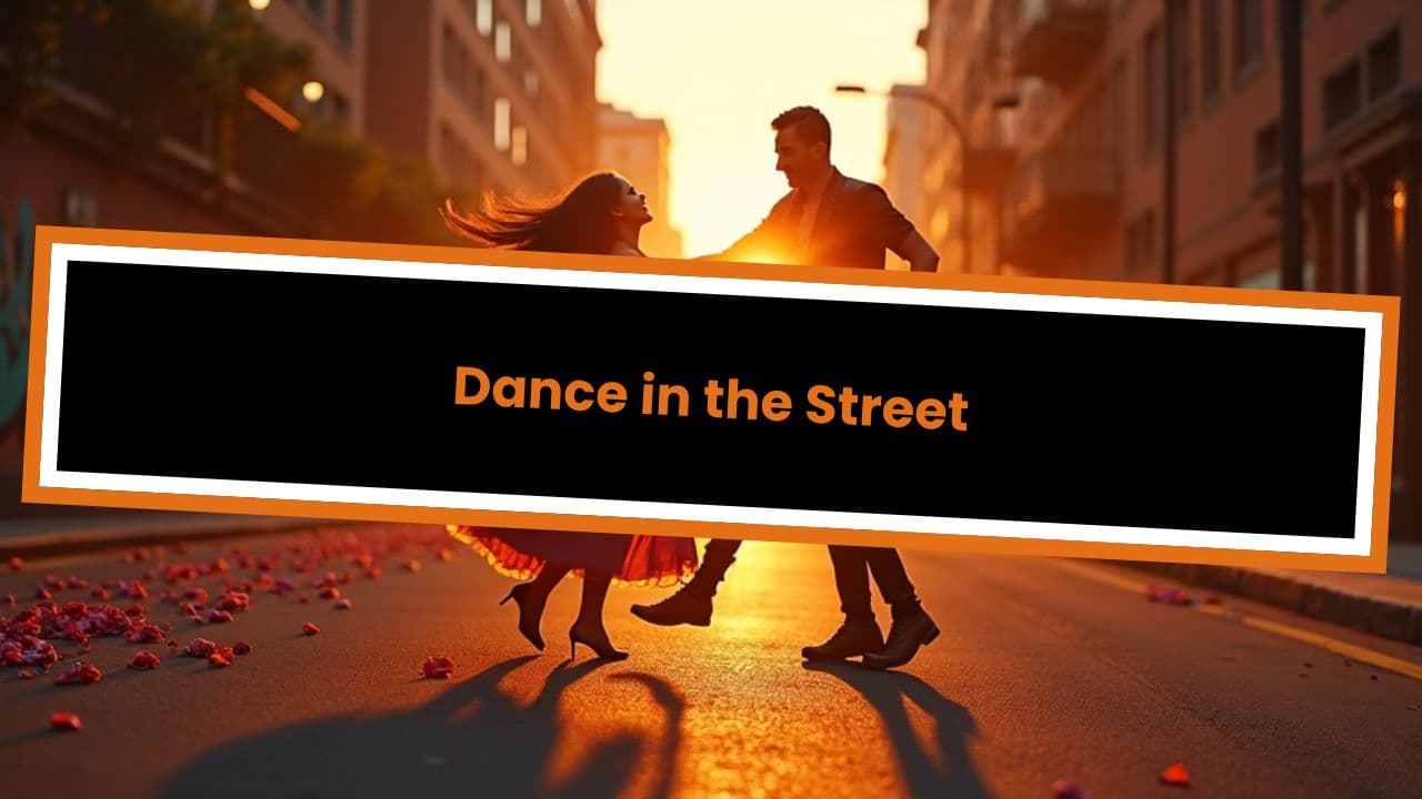 Dance in the Street