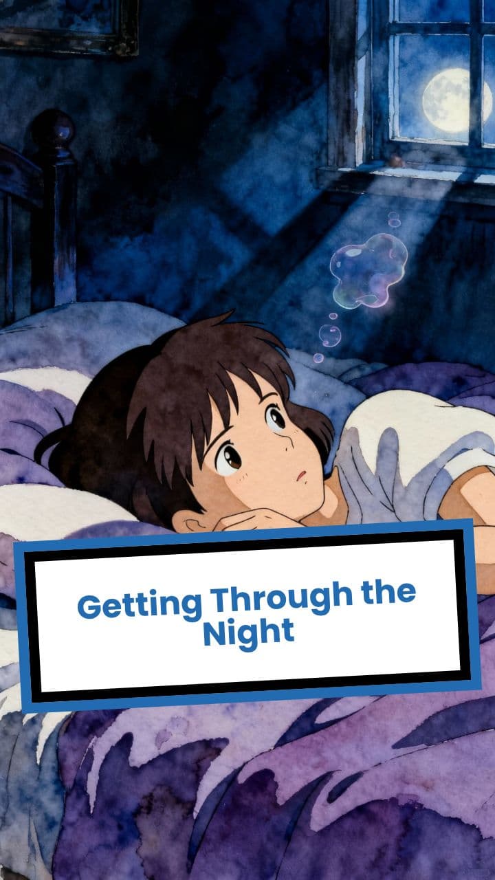 Getting Through the Night