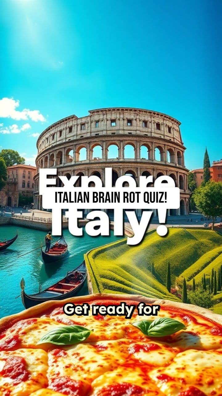 Italian Brain Rot Quiz