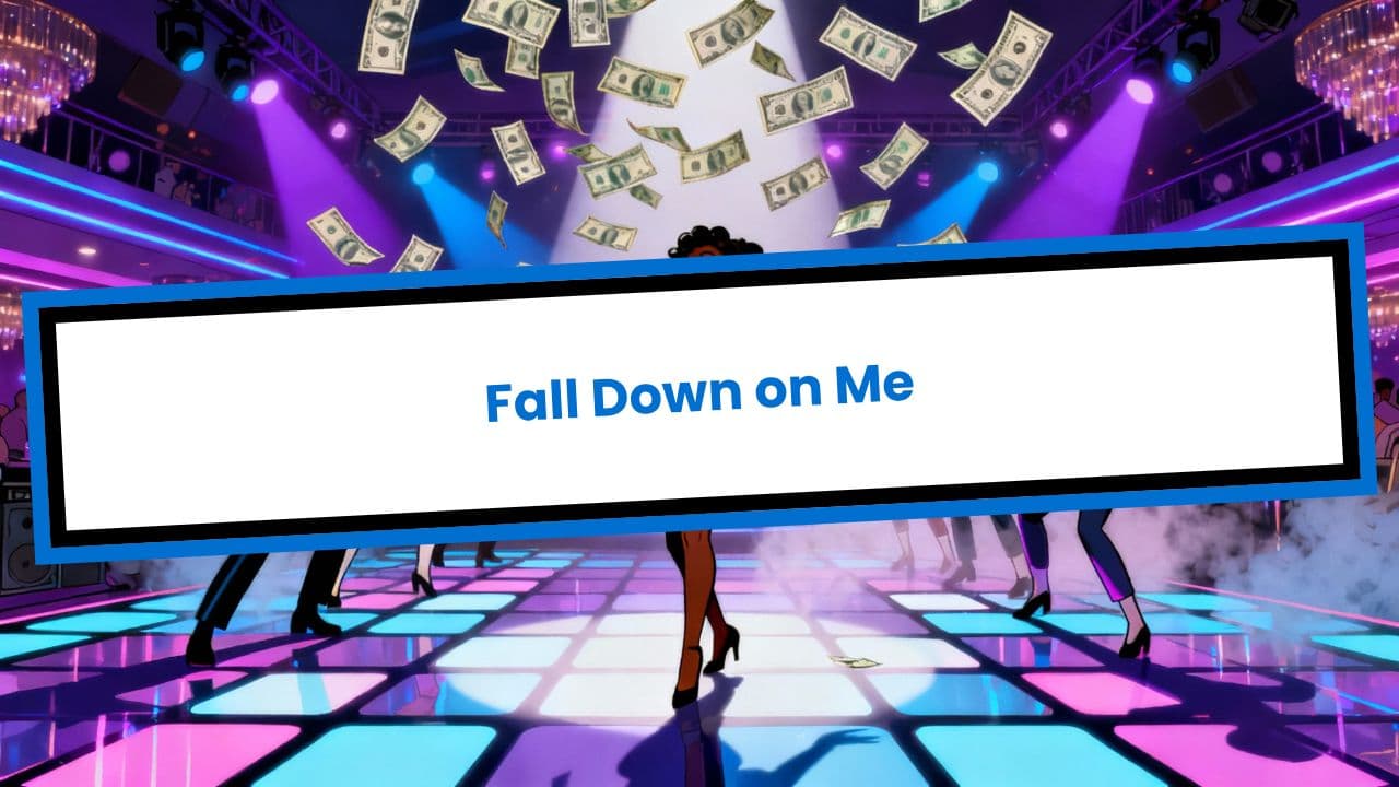 Fall Down on Me