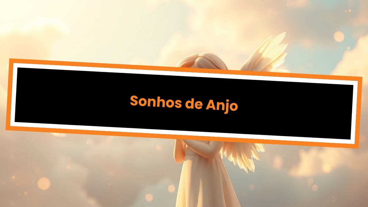 Sonhos de Anjo