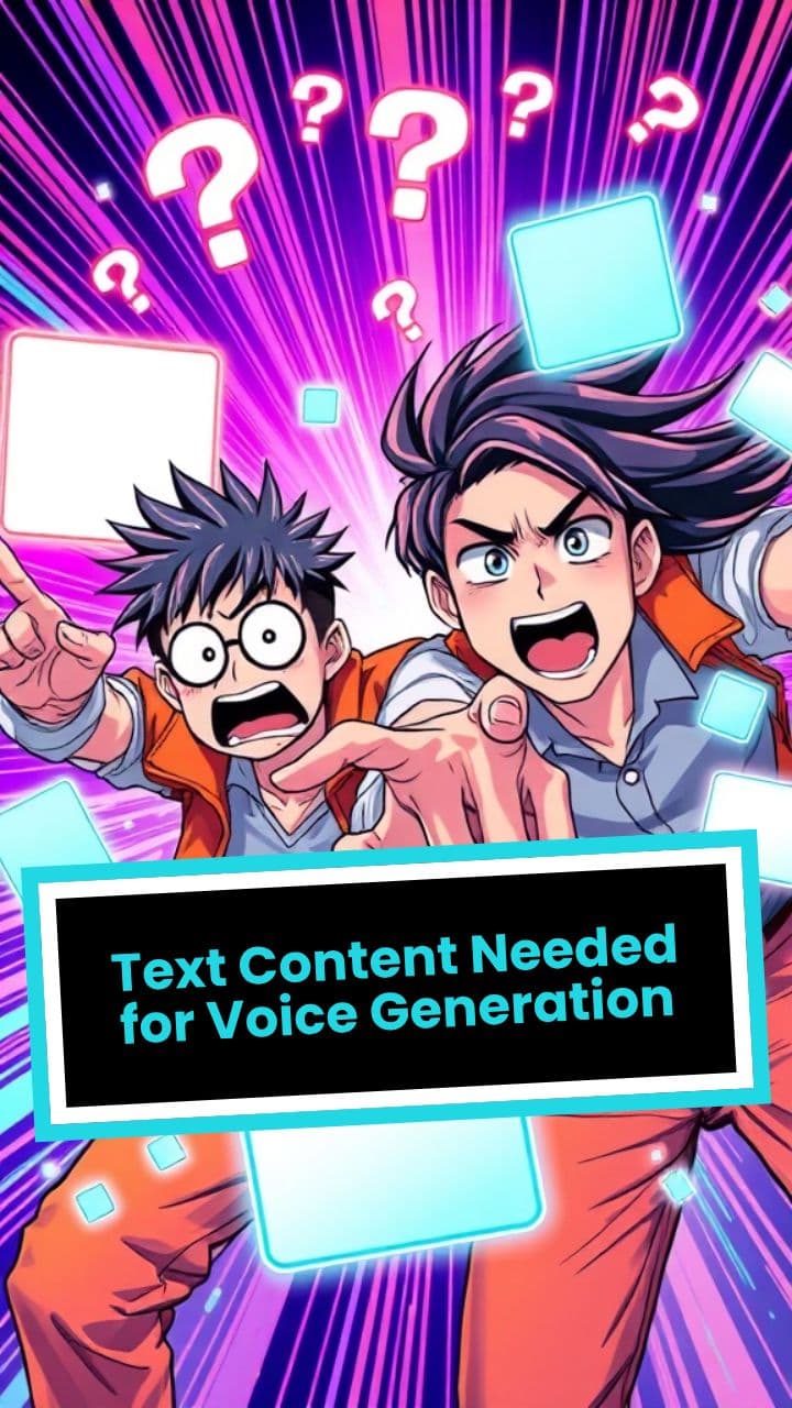 Text Content Needed for Voice Generation