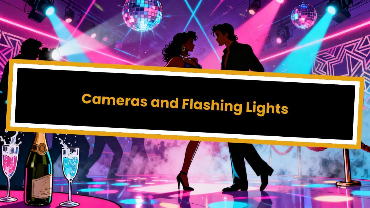 Cameras and Flashing Lights