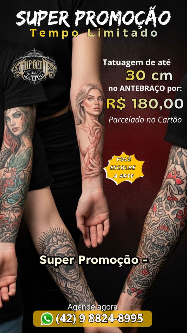 Promoção Tatto Antebraço R$ 380,00